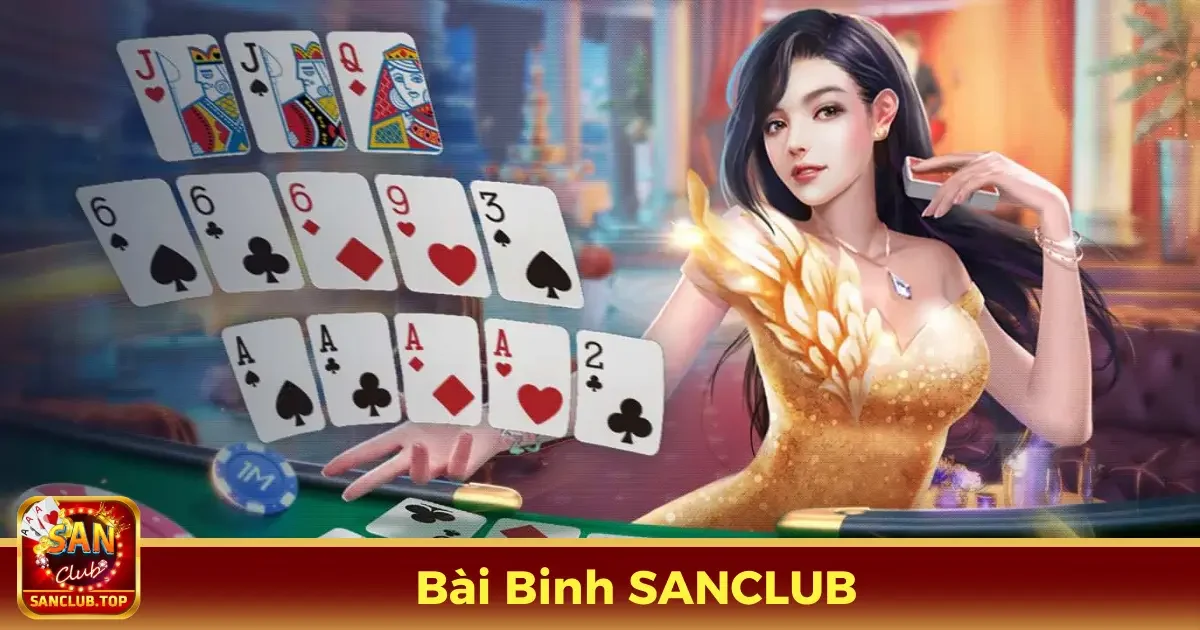 Bài Binh Là Gì? Quy Tắc Cơ Bản Cần Biết