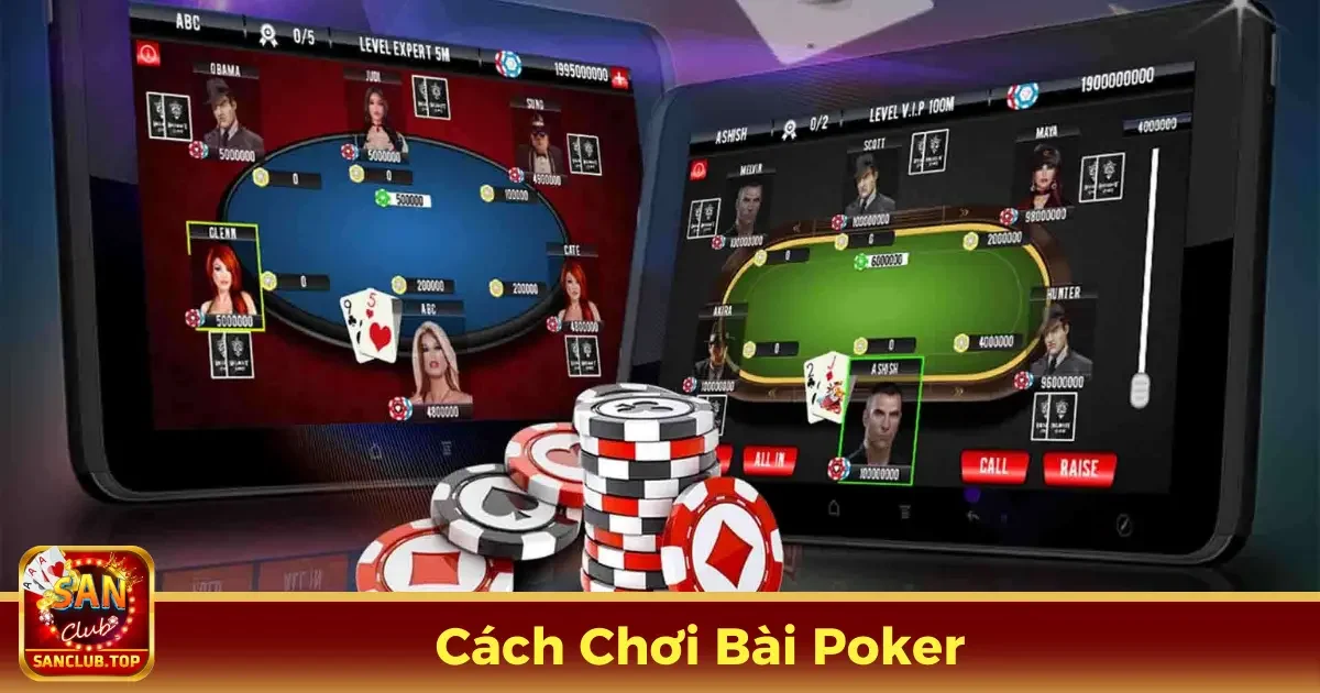 Poker Là Gì? Các Loại Poker Phổ Biến