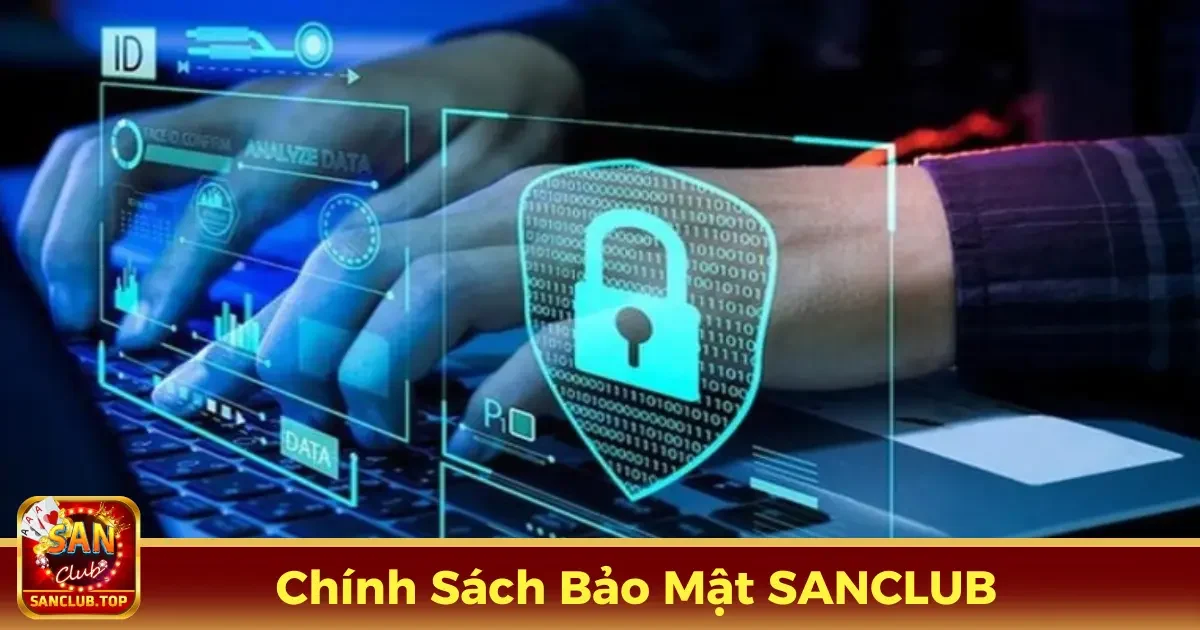 Các loại thông tin được thu thập tại SANCLUB và mục đích sử dụng