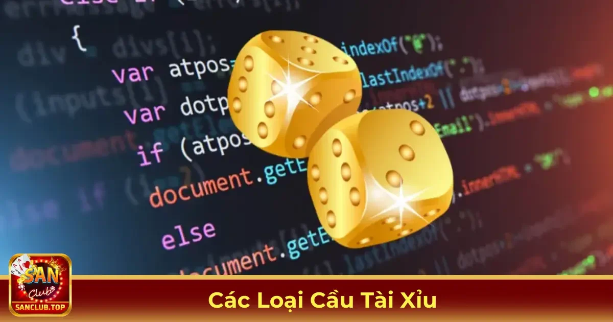 Cầu Tài Xỉu Là Gì? Các Loại Thường Gặp