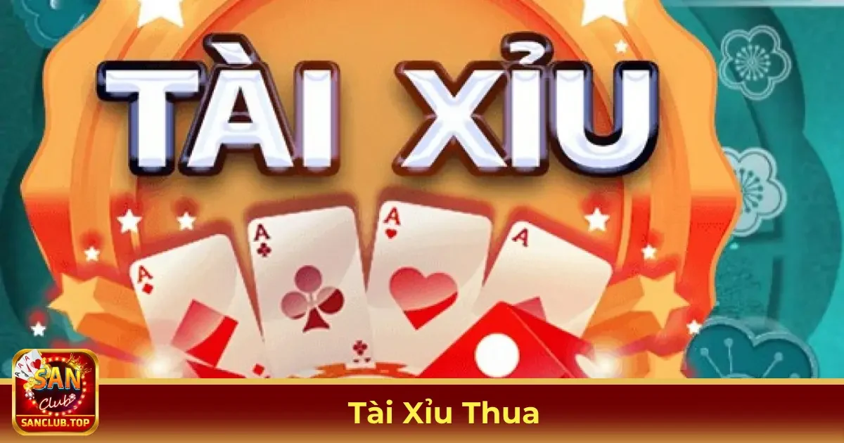 Tài Xỉu Thua: Nguyên Nhân Phổ Biến