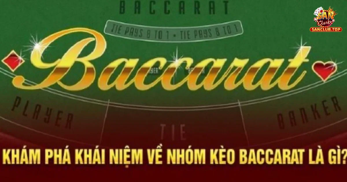 Tìm hiểu về cách thức hoạt động của nhóm kéo baccarat dành cho người mới